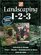 Landscaping 1-2-3: Regional Edition Zones 2-4