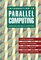 Introduction to Parallel Computing: Design and Analysis of Parallel Algorithms