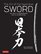 The Art of the Japanese Sword: The Craft of Swordmaking and its Appreciation