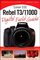 Canon EOS Rebel T3/1100D Digital Field Guide (Digital Field Guides)