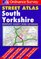 Philip's Street Atlas: South Yorkshire (OS / Philip's Street Atlases)
