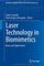 Laser Technology in Biomimetics: Basics and Applications (Biological and Medical Physics, Biomedical Engineering)