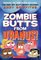 Zombie Butts From Uranus! (Butt Wars, Bk 2)