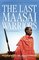 The Last Maasai Warriors: An Autobiography