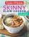 Skinny Slow Cooker (Taste of Home)