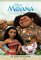 Moana: The Junior Novelization (Disney Moana)