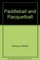 Paddleball and racquetball (Goodyear physical activities series)