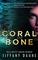 Coral and Bone (The Siren Chronicles)