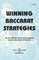 Winning Baccarat Strategies: The First Effective Card Counting Systems for the Casino Game of Baccarat