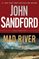 Mad River (Virgil Flowers, Bk 6)