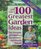 Jeff Cox's 100 Greatest Garden Ideas: Tip, Techniques, and Projects for a Bountiful Garden and a Beautiful Backyard