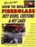 How to Build Fiberglass Hot Rods, Customs, and Kit Cars