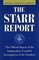 The Starr Report: The Official Report of the Independent Counsel's Investigation of the President