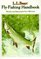 L.L. Bean Fly-Fishing Handbook