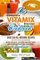 Complete Vitamix Blender Cookbook:: Over 350 All-Natural Recipes For Total Health Rejuvenation, Weight Loss, Detox, Superfood Smoothies, Spice Blends, ... More (Vitamix Blender Recipes) (Volume 1)