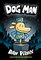 Dog Man (Captain Underpants: Dog Man #1)