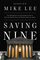 Saving Nine: The Fight Against the Left?s Audacious Plan to Pack the Supreme Court and Destroy American Liberty