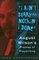 I Ain't Sorry for Nothin' I Done : August Wilson's Process of Playwriting