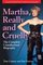 Martha, Really and Cruelly : The Completely Unauthorized Autobiography