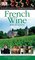 French Wine (Eyewitness Companions)