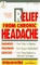 RELIEF FROM CHRONIC HEADACHE (The Dell Medical Library)