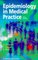 Epidemiology in Medical Practice