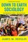 Down to Earth Sociology: Introductory Readings, Fourteenth Edition