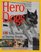 Hero Dogs: 100 True Stories of Daring Deeds