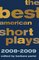 The Best American Short Plays 2008-2009
