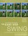 The Eight Step Swing : The Top Selling Swing System that has Revolutionized the Teaching Industry (HarperResource book)