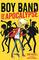 Boy Band of the Apocalypse (Boy Band of the Apocalypse, Bk 1)