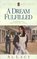A Dream Fulfilled (Angel of Mercy, Bk 4)