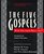 The Five Gospels : What Did Jesus Really Say? The Search for the AUTHENTIC Words of Jesus