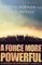 A Force More Powerful : A Century of Non-Violent Conflict