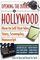 Opening the Doors to Hollywood : How to Sell Your Idea, Story, Screenplay, Manuscript