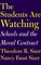 The Students Are Watching: Schools and the Moral Contract