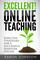 Excellent Online Teaching: Effective Strategies For A Successful Semester Online