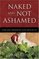 Naked and Not Ashamed: How God Redeems Our Sexuality