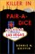 Killer in Pair-A-Dice