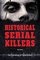 Historical Serial Killers (Psychology of Serial Killers)