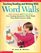 Teaching Reading and Writing with Word Walls (Grades K-3)