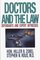 Doctors and the Law: Defendants and Expert Witnesses