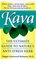 Kava : Nature's Wonder Herb