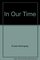 In Our Time: Stories (Scribner Classic)