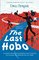 The Last Hobo: A Clueless Detroit Kid Hitchhikes across America the Summer the Seventies Ran Out of Gas (Volume 1)