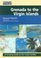 Grenada to the Virgin Islands: A Cruising Guide to the Lesser Antilles (Imray Cruising Guide)