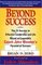 Beyond Success : The 15 Secrets efftv Leadership Life Based Legendary Coach John Wooden's Pyramid
