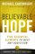 Believable Hope: The Essential Elements to Beat Any Addiction