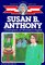 Susan B. Anthony: Champion of Women's Rights (Childhood of Famous Americans)