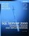 MCAD/MCSE/MCDBA Self-Paced Training Kit: Microsoft SQL Server 2000 Database Design and Implementation, Exam 70-229, Second Edition